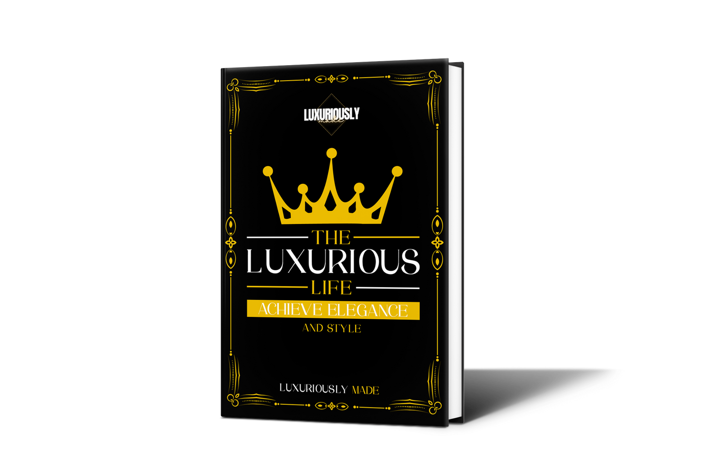 The Ultimate Guide to Achieving the Luxurious Mindset